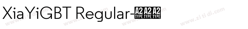XiaYiGBT Regular字体转换